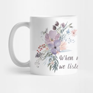 When nature speaks, we listen - inspired by Frozen 2 - yelana Mug